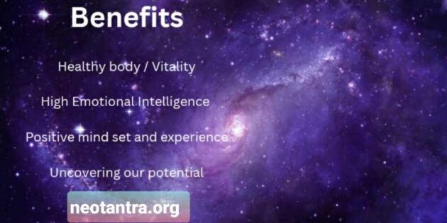 Benefits of practicing Tantric lifestyle